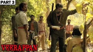 Veerappan Full Hindi Movie In Parts | Story of Veerappan | Sandeep Bharadwaj | Lisa Ray | Part (3/6)