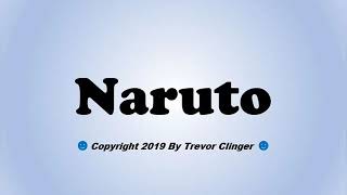 How To Pronounce Naruto