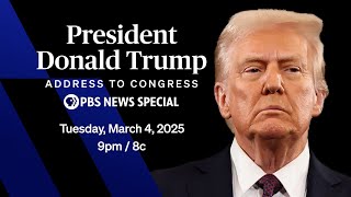 TRAILER: PBS News Special - President Donald Trumps 2025 address to Congress