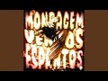 Montagem Ventos Espantos Super Slowed