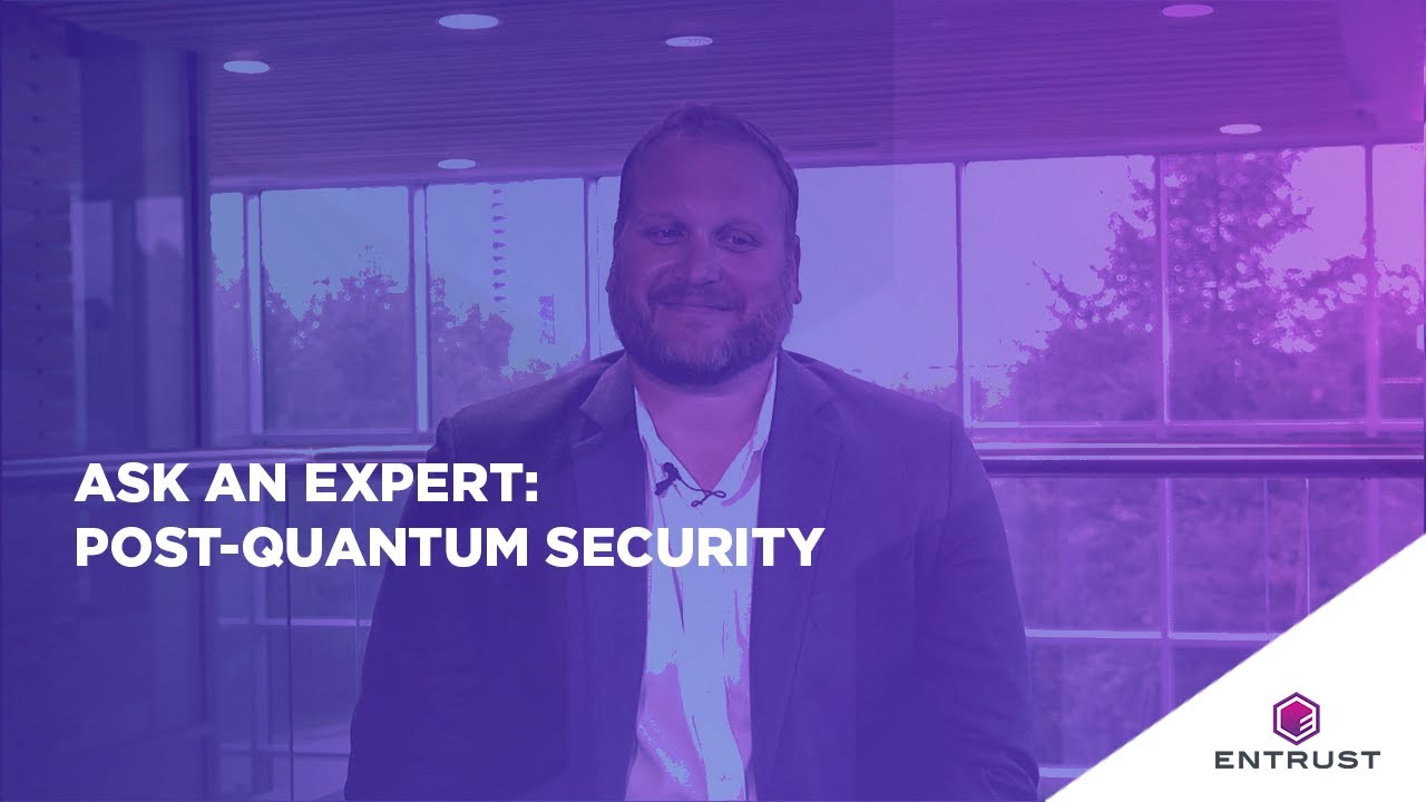 Ask an Expert: Post-Quantum Security
