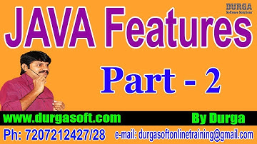 JAVA Features || Part - 2 || By DURGA Sir on 19-03-2020 @9AM