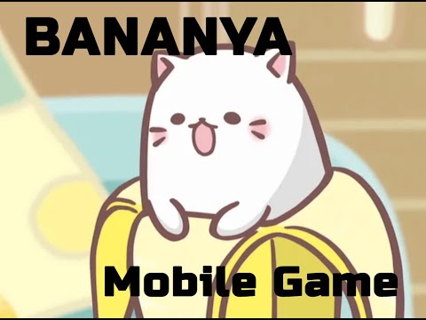 ばなにゃ (Bananya) kawaii mobile game