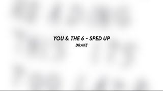You U0026 The 6 Drake sped Up