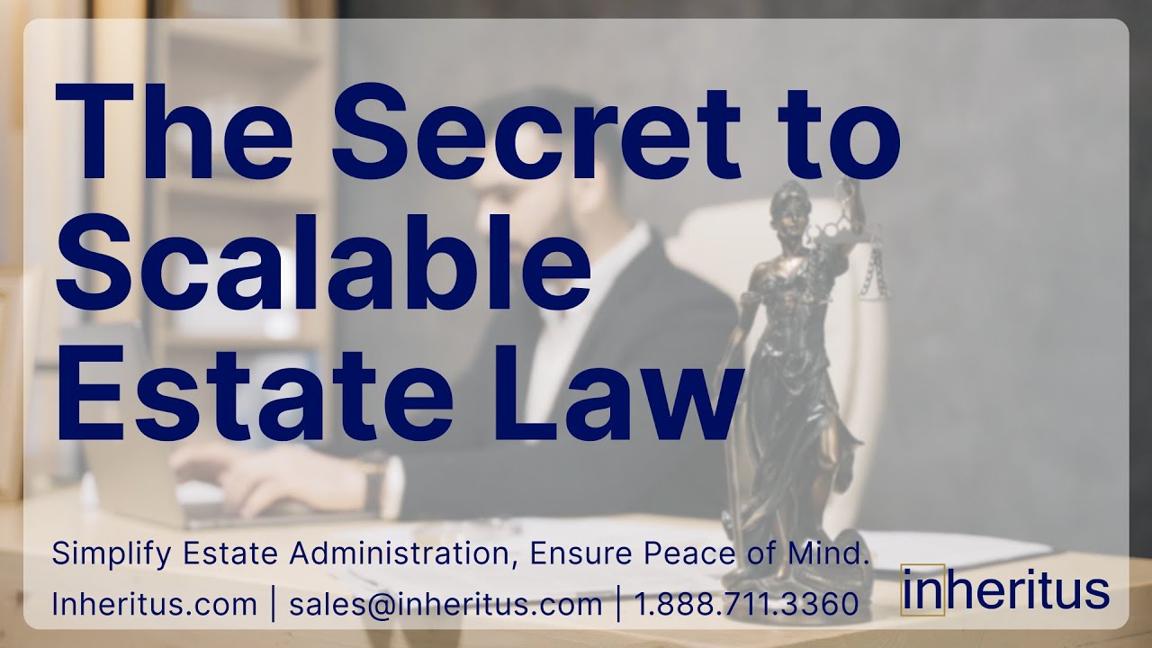 How Inheritus Empowers Legal Professionals in Estate Planning