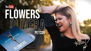 NEW!!!!  Olivera Petcov - FLOWERS (Cover Miley Cyrus) by So Creative Media Agency 797 views 7 months ago 3 minutes, 16 seconds
