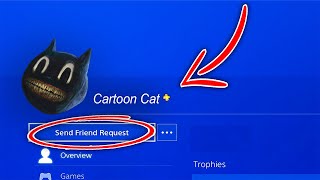 Do NOT Add "CARTOON CAT" Account as a Friend on PS4!