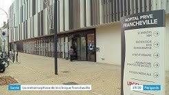 Fin des travaux à la clinique Francheville de Périgueux