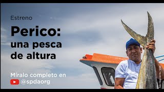 Perico: una pesca de altura