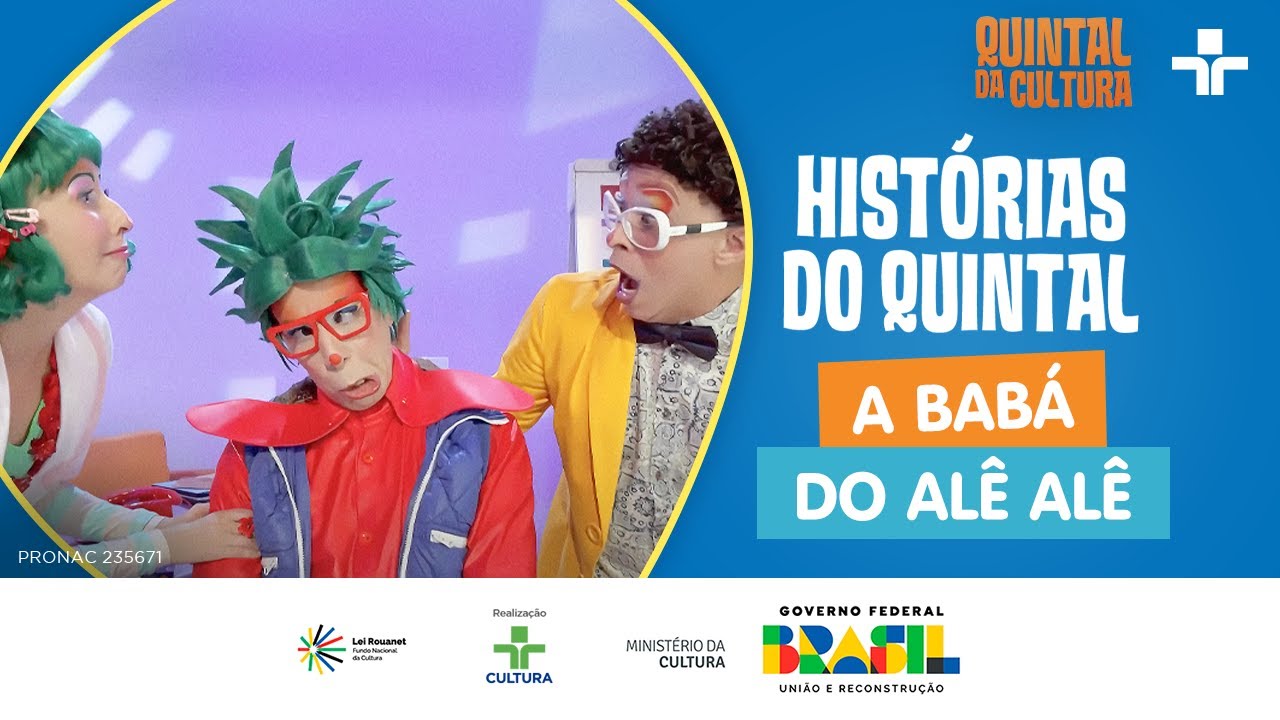 HISTÓRIAS DO QUINTAL | A BABÁ DO ALÊ ALÊ | QUINTAL DA CULTURA