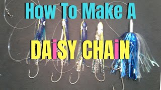 How to make a DAISY CHAIN for trolling