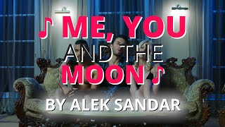 7 Facts about #MYM (Me, You and the Moon) by Alek Sandar