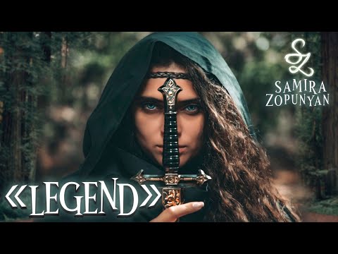 Samira Zopunyan - LEGEND 2021 (official clip)