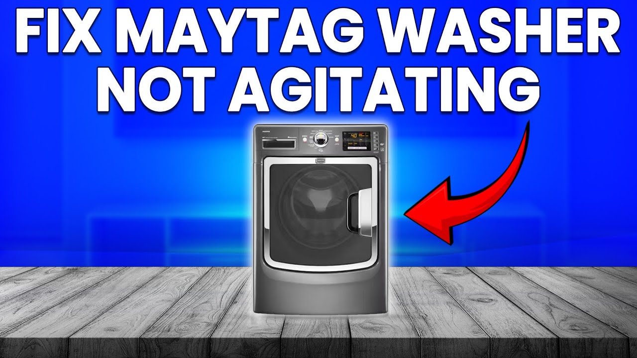 How To Fix Maytag Washer Not Agitating (Simplified Troubleshoot Guide
