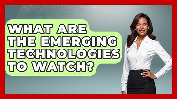 What Are The Emerging Technologies To Watch? - Job Success Network