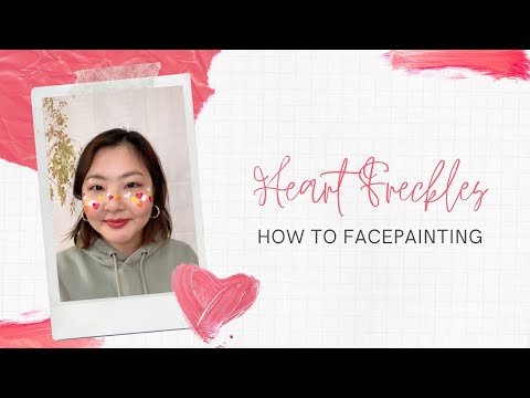 フェイスペイント 『ハートのfreckles』描き方動画【フェイスペイント×デザイン】