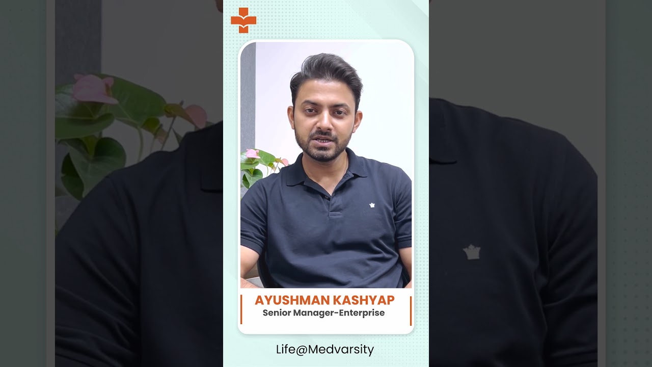 Life at Medvarsity | Ayushman