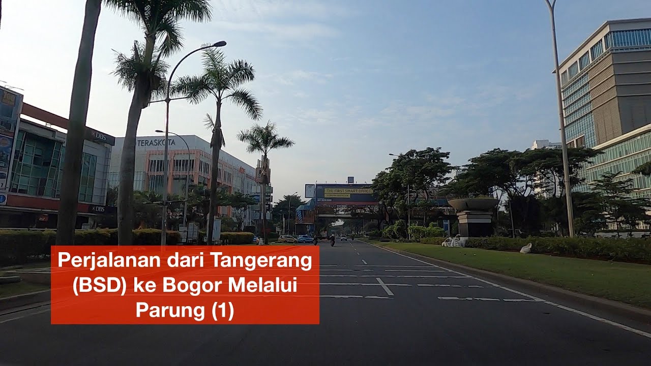 Dari Tangerang (BSD) ke Bogor Melalui Parung dan Jl. Raya Jakarta Bogor (1) - jalan2yuuk
