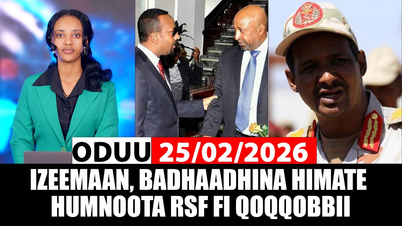 Oduu Roobii 25/02/2026 | Izeemaan Badhaadhina himate | Hooggantoota RSF@A3multimediastudio​
