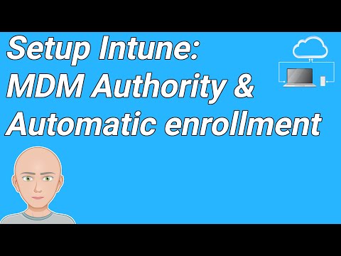 MIH05   Setup your Microsoft Intune Tenant    MDM Authority and automatic enrollment