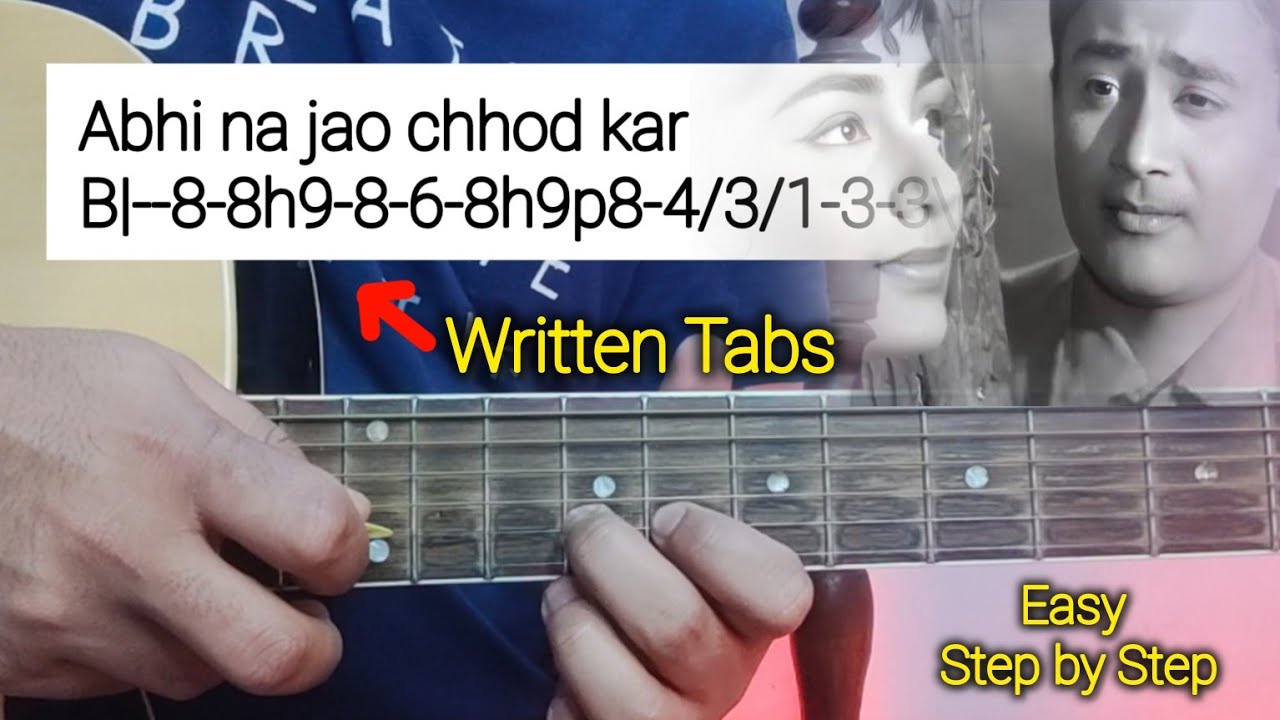 Abhi Na Jao Chhod Kar Guitar Tabs Tutorial Hum Dono Shubham Joshi
