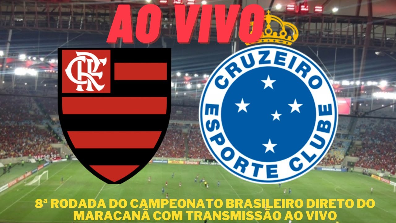 Cruzeiro x Flamengo ao vivo: acompanhe o jogo pelo Campeonato Brasileiro