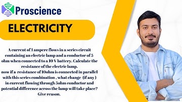 A current of 1 ampere flows in a series circuit containing an electric lamp and a conductor of 5ohm