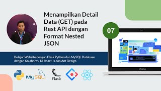 Tutorial Python Flask MySQL & React JS #7 - Menampilkan Detail Data (GET) Nested Json