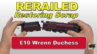 Re-railed | Restoring Scrap, the £10 Wrenn Duchess