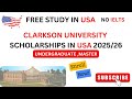 How to Apply for Clarkson University Scholarships USA 2025/Full Funded Undergraduate & Masters Guide