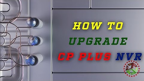 How to upgrade Firmware in CP PLUS NVR/DVR