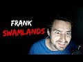 Histoire audio mieux vaut ne pas croiser la route de frank swamlands