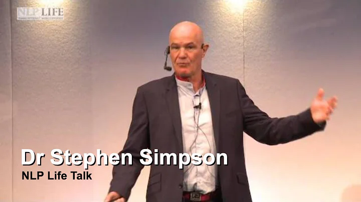 NLP Life Talks. Dr. Stephen Simpson
