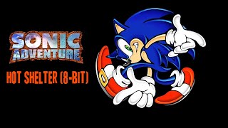 Sonic Adventure - Hot Shelter (8-bit)