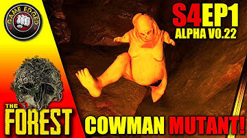 The Forest Gameplay - Cowman Mutant And Update - S4EP1 Let
