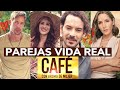 CAFE CON AROMA DE MUJER PAREJAS EN LA VIDA REAL