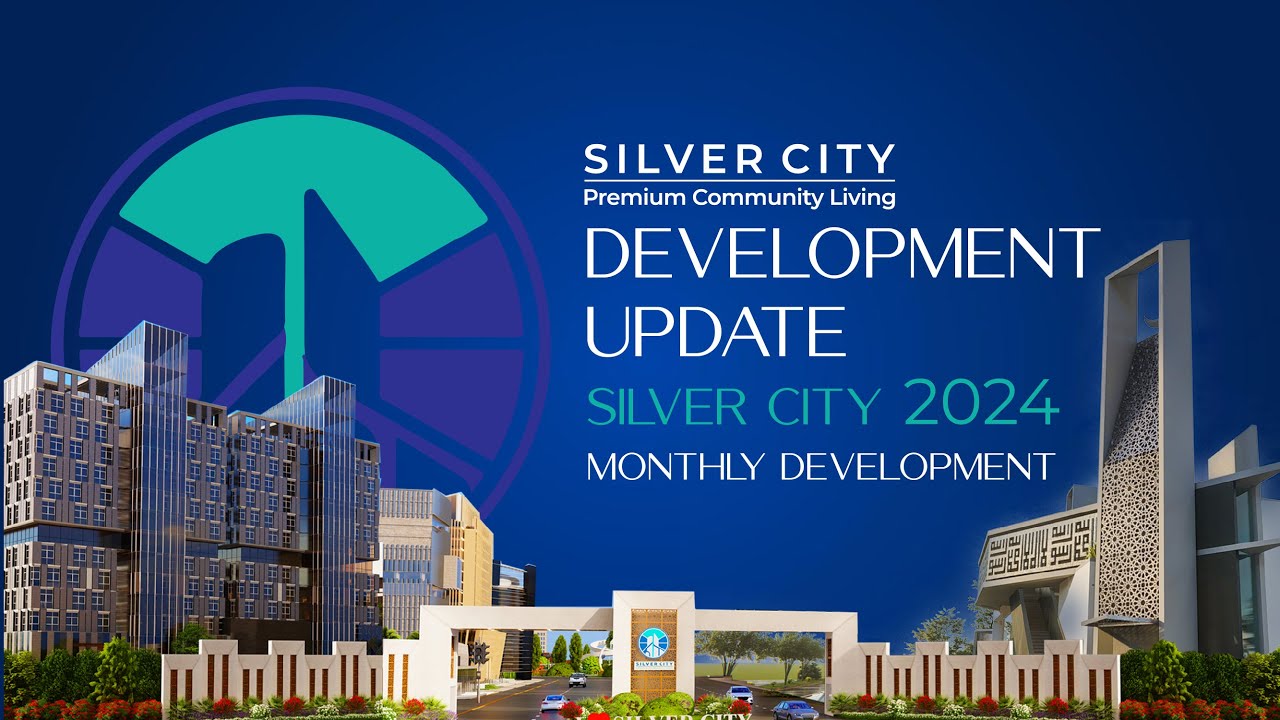 Silver City November 2024 Development Updates | Best Housing Society in Rawalpindi