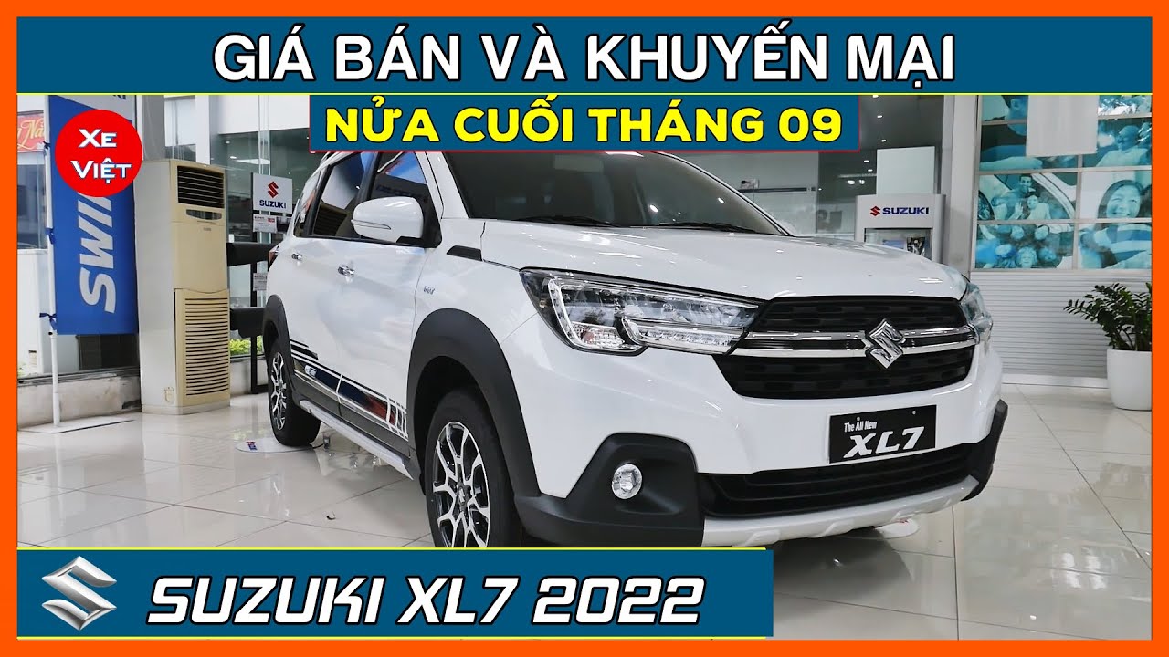 Giá xe và khuyến mại Suzuki XL7 giữa tháng 09/2022. - youtube