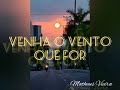 Venha o Vento Que For - Hino Avulso CCB (Matheus Vieira)