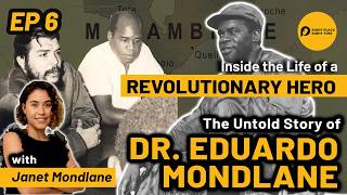 Janet Mondlane:A Granddaughter's Insight on Mozambique's Revolutionary Leader - Dr. Eduardo Mondlane