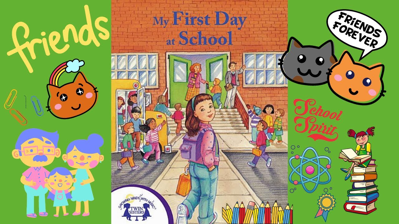 🍎 My First Day at School by Emmi S. Herman | Read Aloud Books for Kids ...
