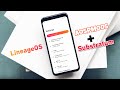 Lineageos  aospmods  substratum  the best custom rom experience