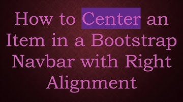 How to Center an Item in a Bootstrap Navbar with Right Alignment