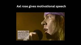Axl rose gives motivational speech #axlrose #gnr #gunsnroses #motivational #foryou #fyp #shorts