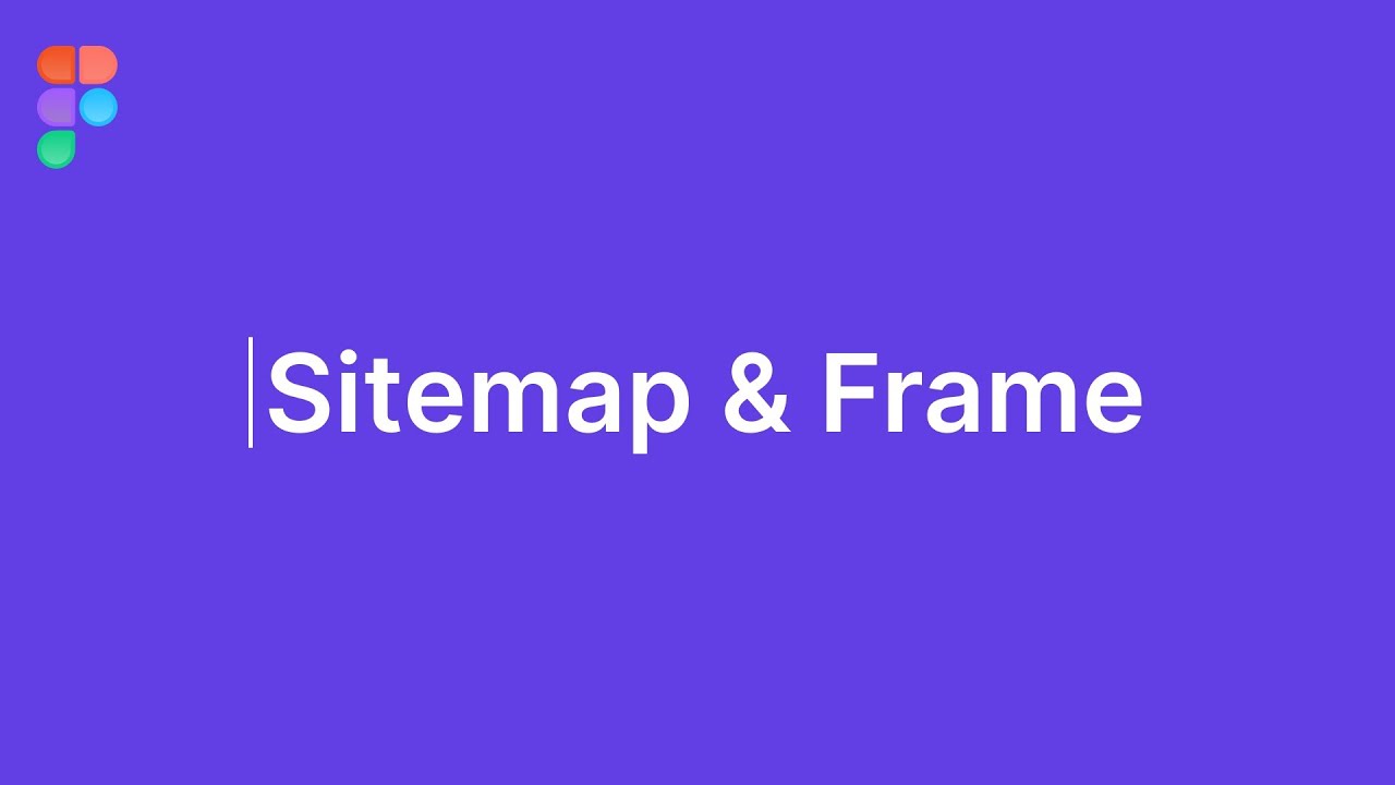 #10 - Sitemap & Frame di Figma - YouTube
