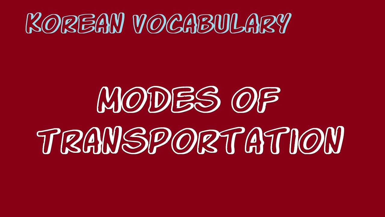 Korean Transportation Vocabulary