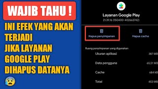 Inilah Yang Akan Terjadi Jika Kalian Menghapus Data Layanan Google Play 😦