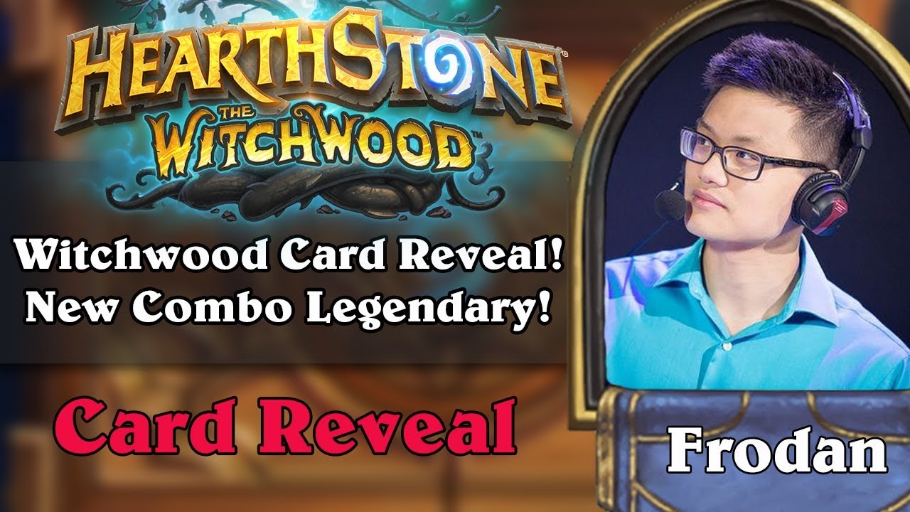 The Witchwood Card Reveal! New Combo Legendary!