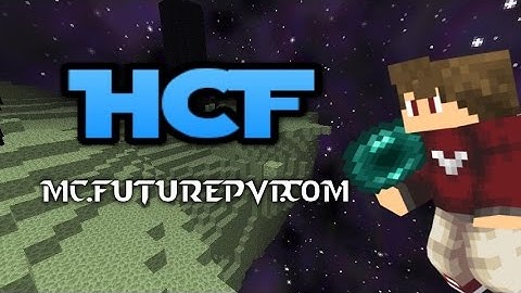 (Map 1) FuturePvP HCF - Ep 2 "Harsh times.."