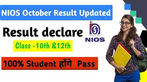 NIOS Oct-Nov Exam  Result 2021 इस दिन आने वाला है Result, Nios latest news @Manish Verma : NIOS